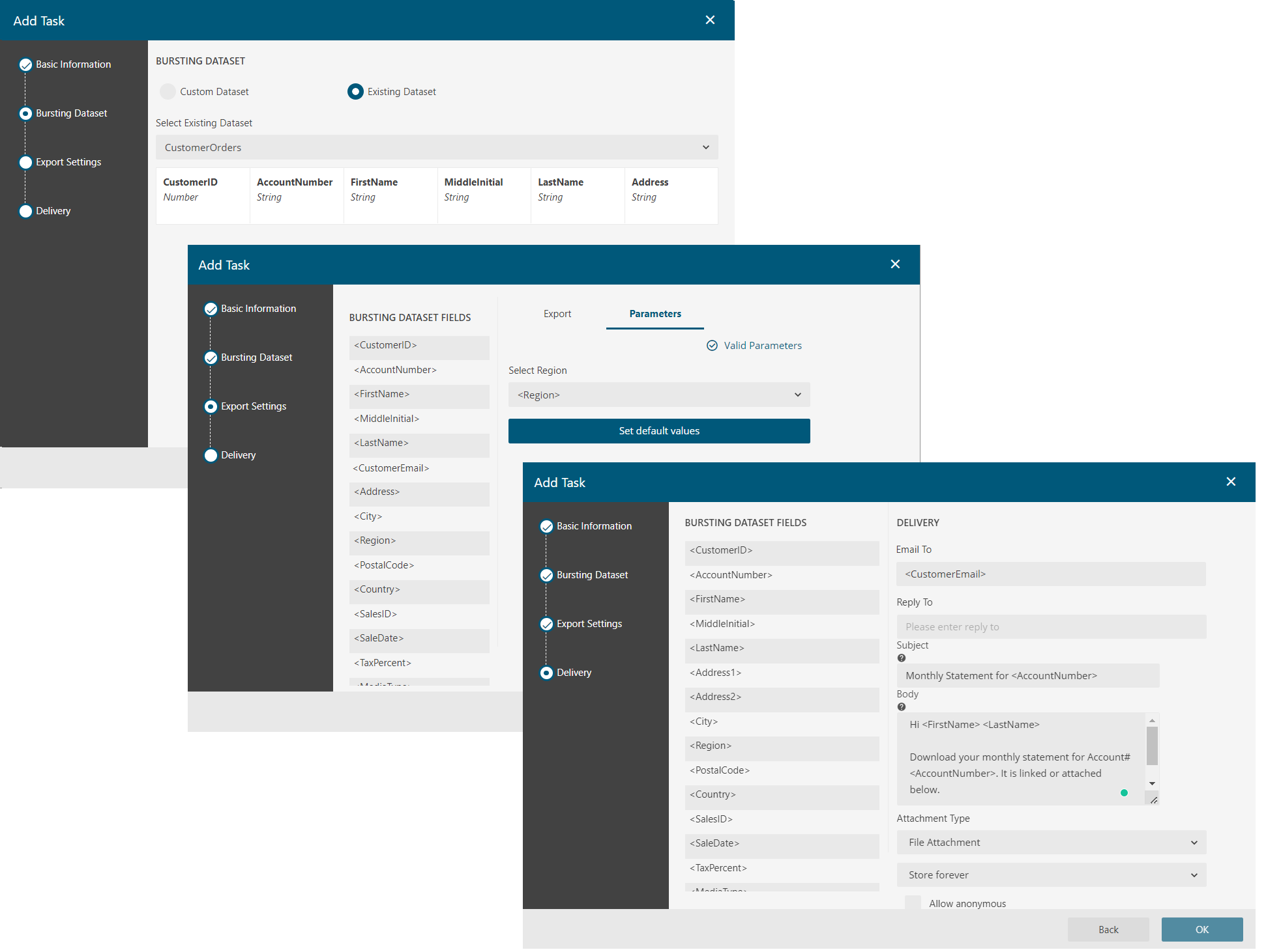 Use the fields with parameters or delivery settings such as Email, Subject, and Body