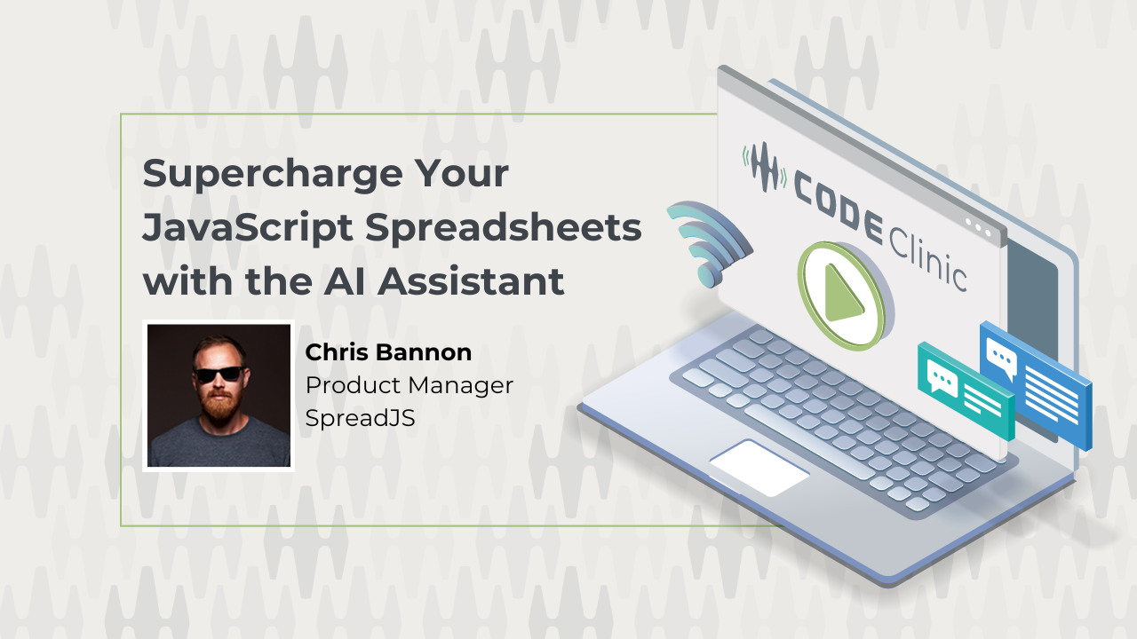 Supercharge Your JavaScript Spreadsheets with the AI Assistant CodeClinic Lice- Sign Up Today