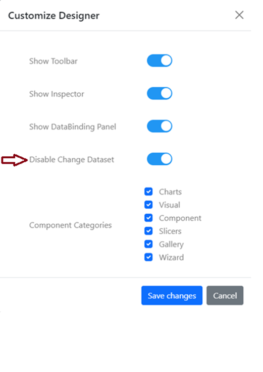 Customize Designer with the Disable Change Dataset button clicked